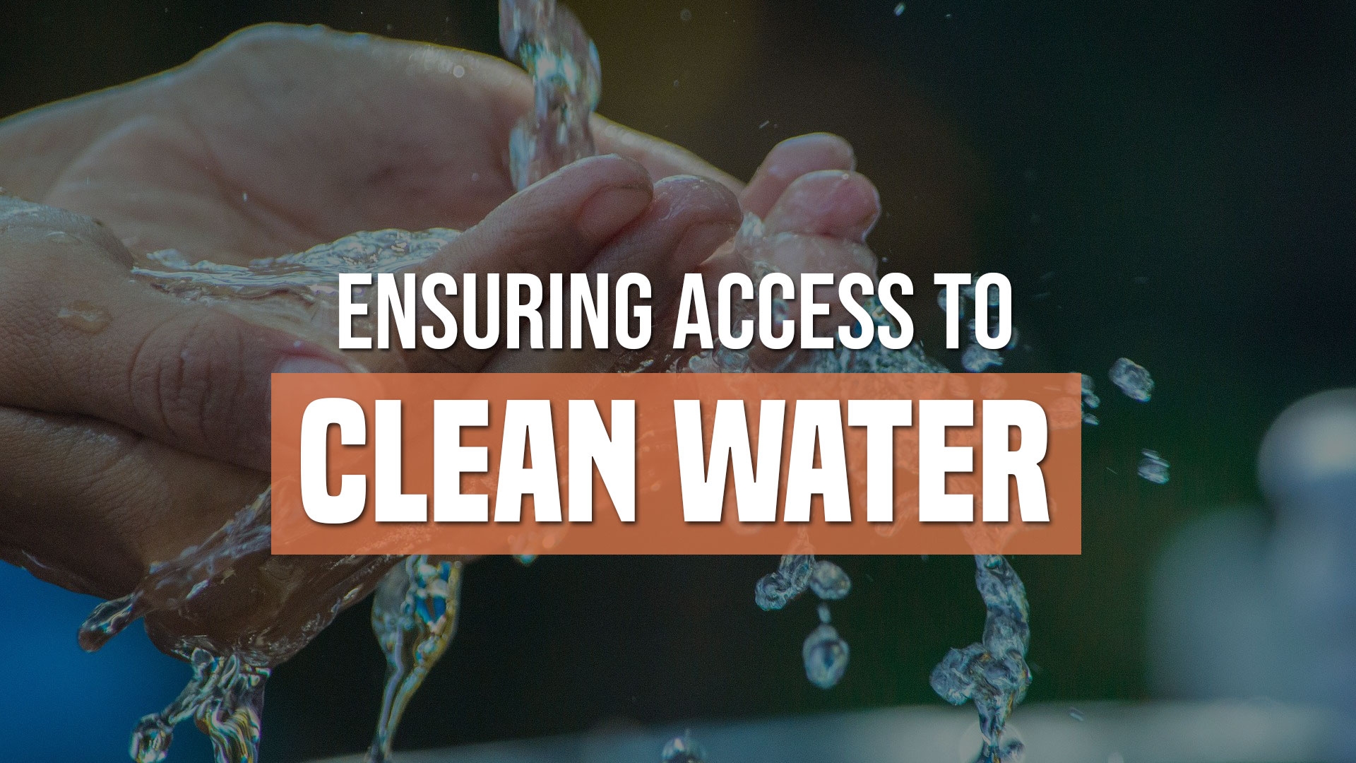 Read more about the article Ensuring Access to Clean Water
